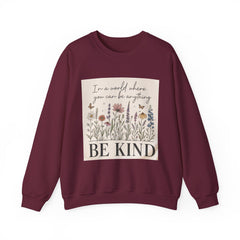 Be Kind Floral Crewneck Sweatshirt, Wildflower Art, Positive Message, Unisex Cozy Top